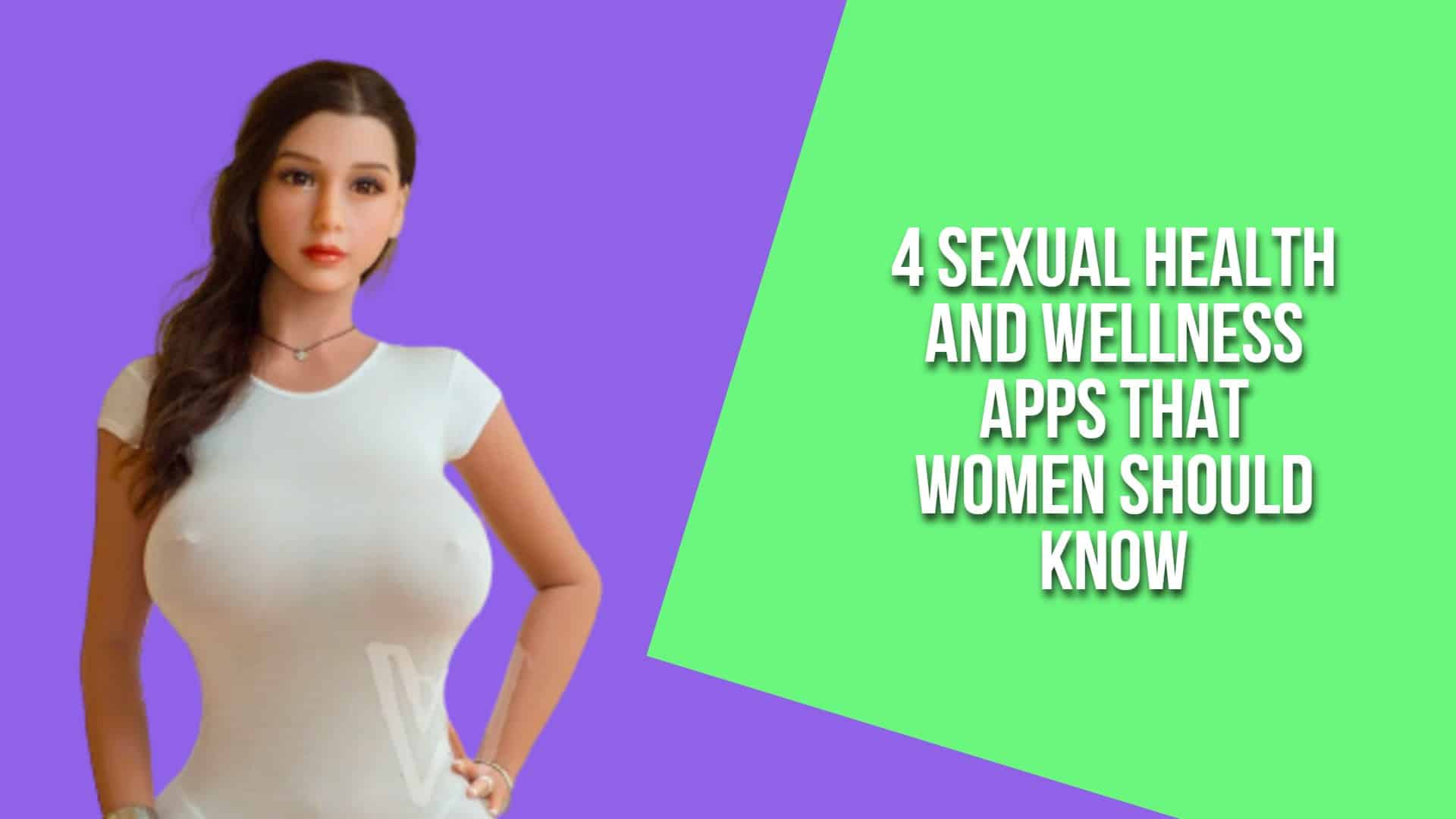 4 Sexual Health and Wellness Apps That Women Should Know